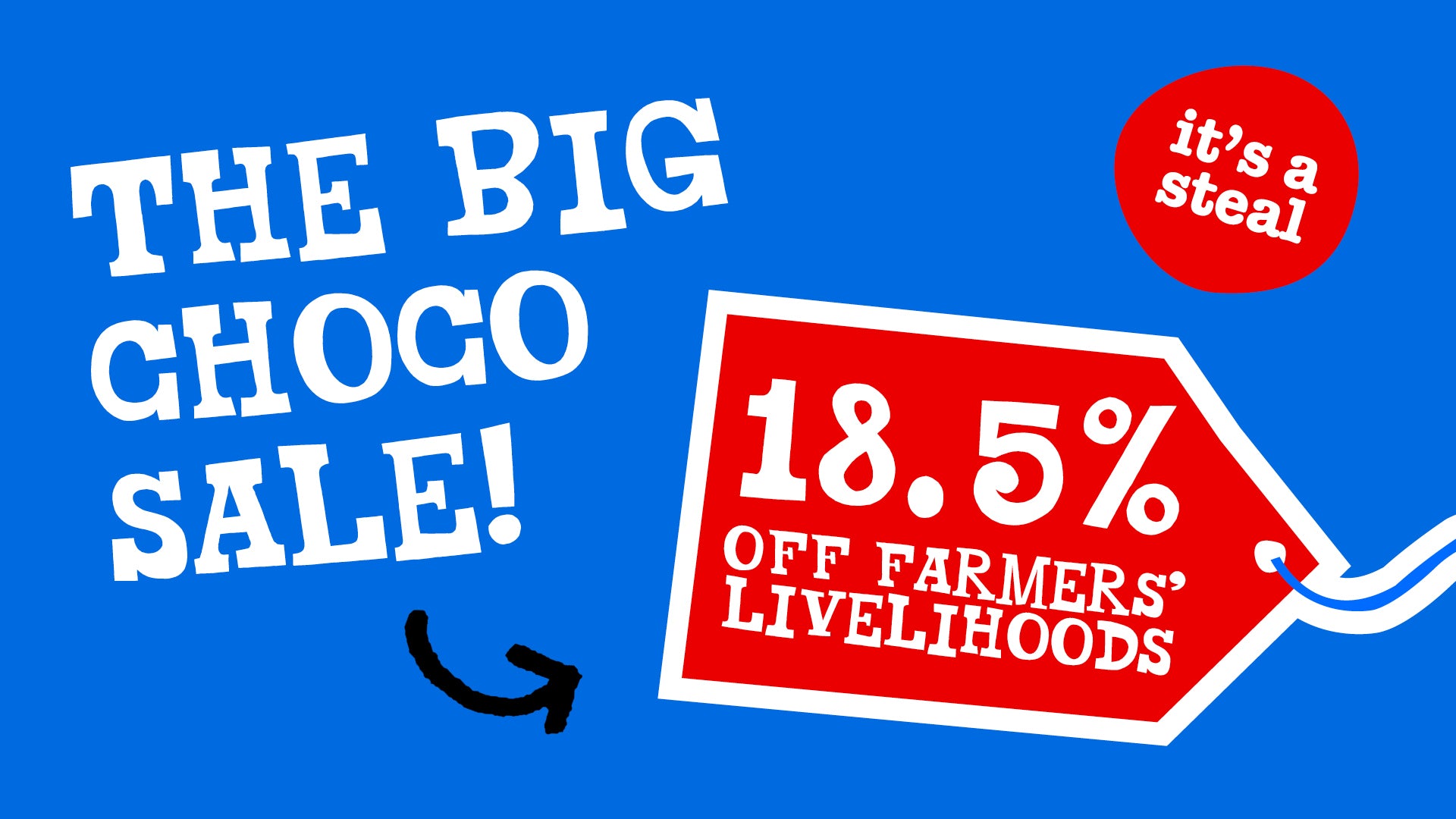 Big Choco Sale: It’s a steal!